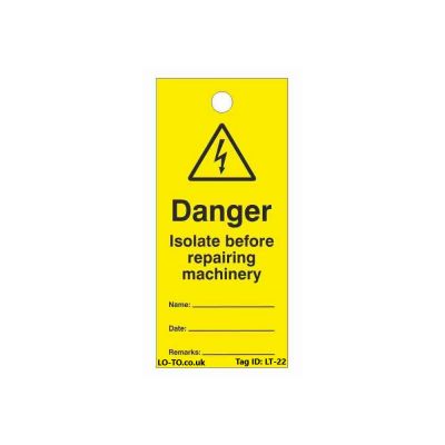 Danger Isolate before.. Lockout Tagout Tags